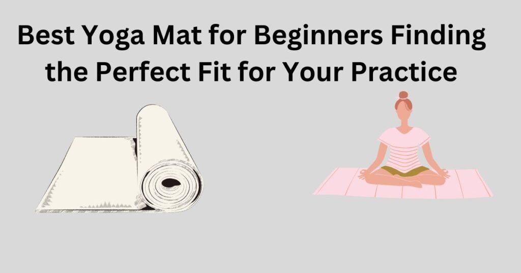 Best Yoga Mat for Beginners