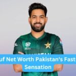 Haris Rauf Net Worth Pakistan's Fast-Bowling Sensation